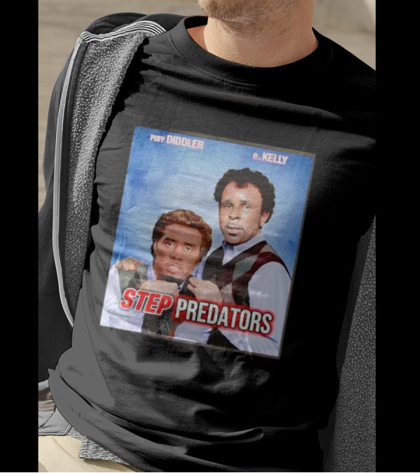 Step Predators Puff Diddler R Kelly T-Shirt