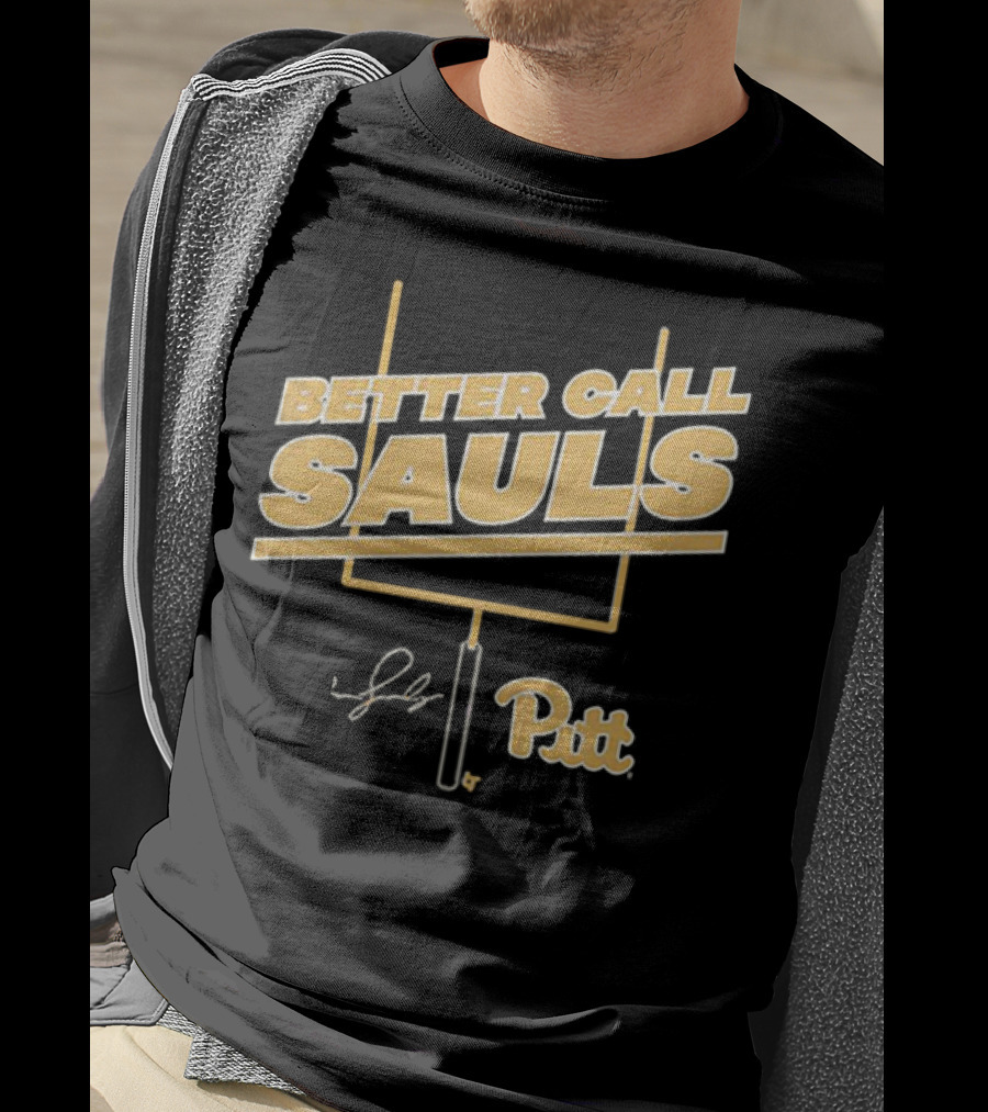 Better Call Sauls Pitt Football Ben Sauls Signature T-Shirt