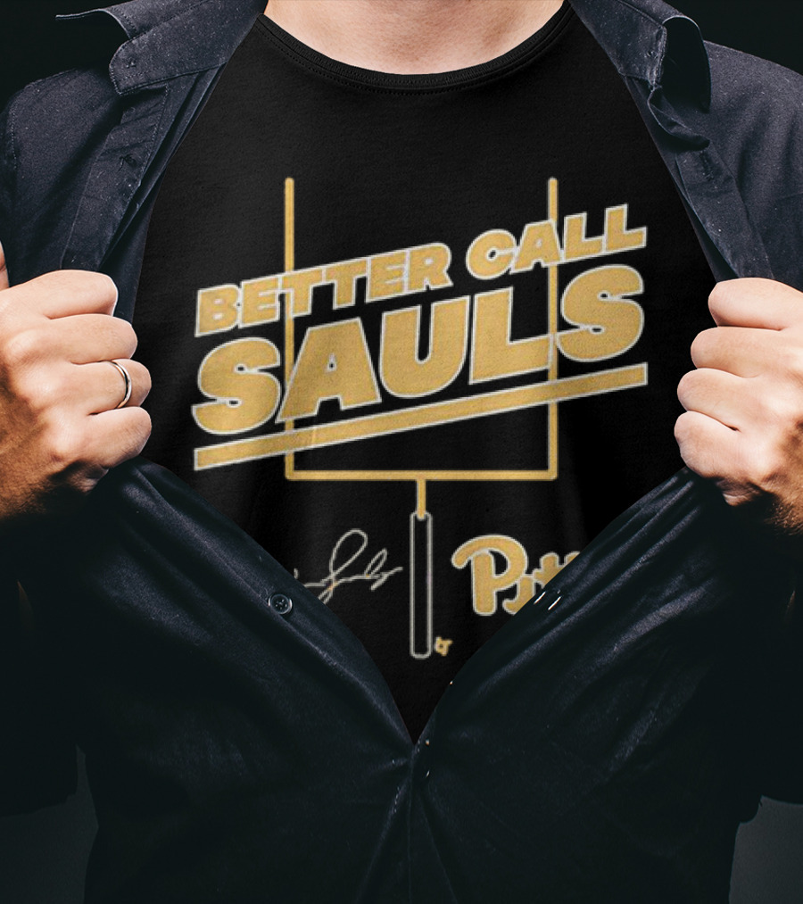 Better Call Sauls Pitt Football Ben Sauls Signature T-Shirt