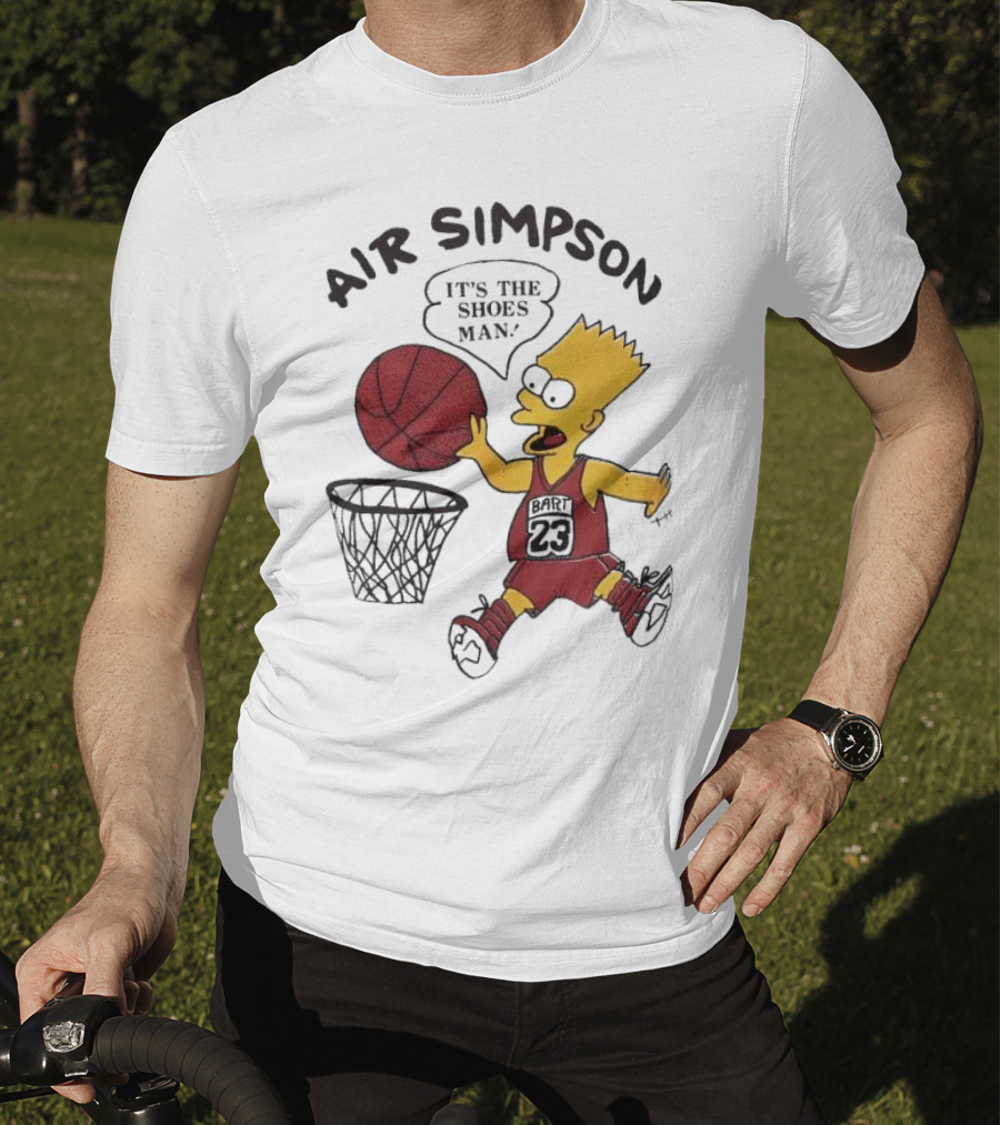 Bart Simpson Air Bart It's The Shoes Man Basketball Parody 23 Jersey Dunk T-Shirt