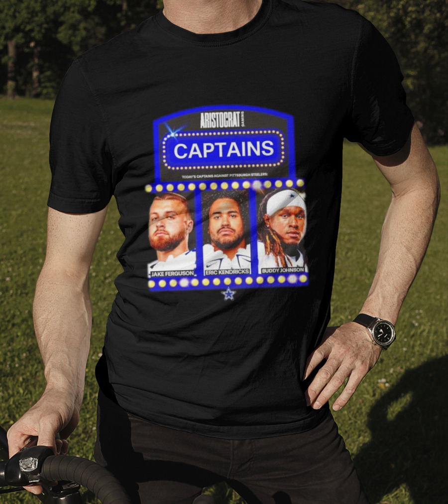ARISTOCRAT CAPTAINS Dallas Cowboys Jake Ferguson Eric Kendricks Buddy Johnson Against Pittsburgh Steelers T-Shirt