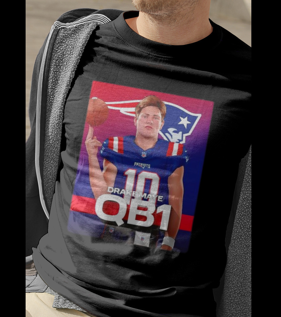 Drake Maye QB1 Era New England Patriots 10 Patriots T-Shirt