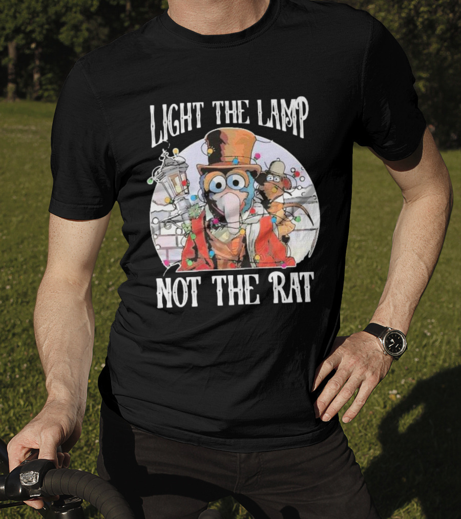 Light The Lamp Not The Rat Muppet Christmas Carol Gonzo Rizzo T-Shirt