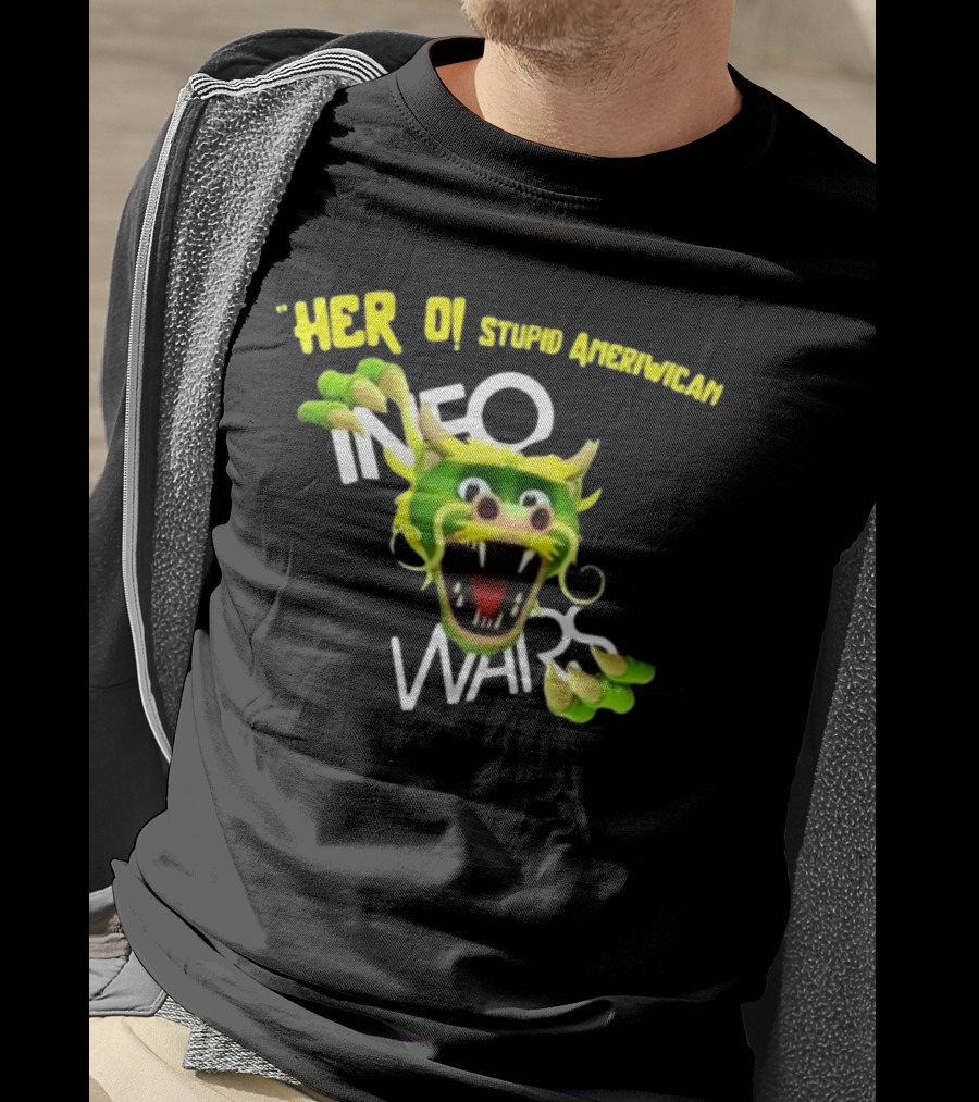 Herro Stupid Ameriwican Info Wars Dragon T-Shirt
