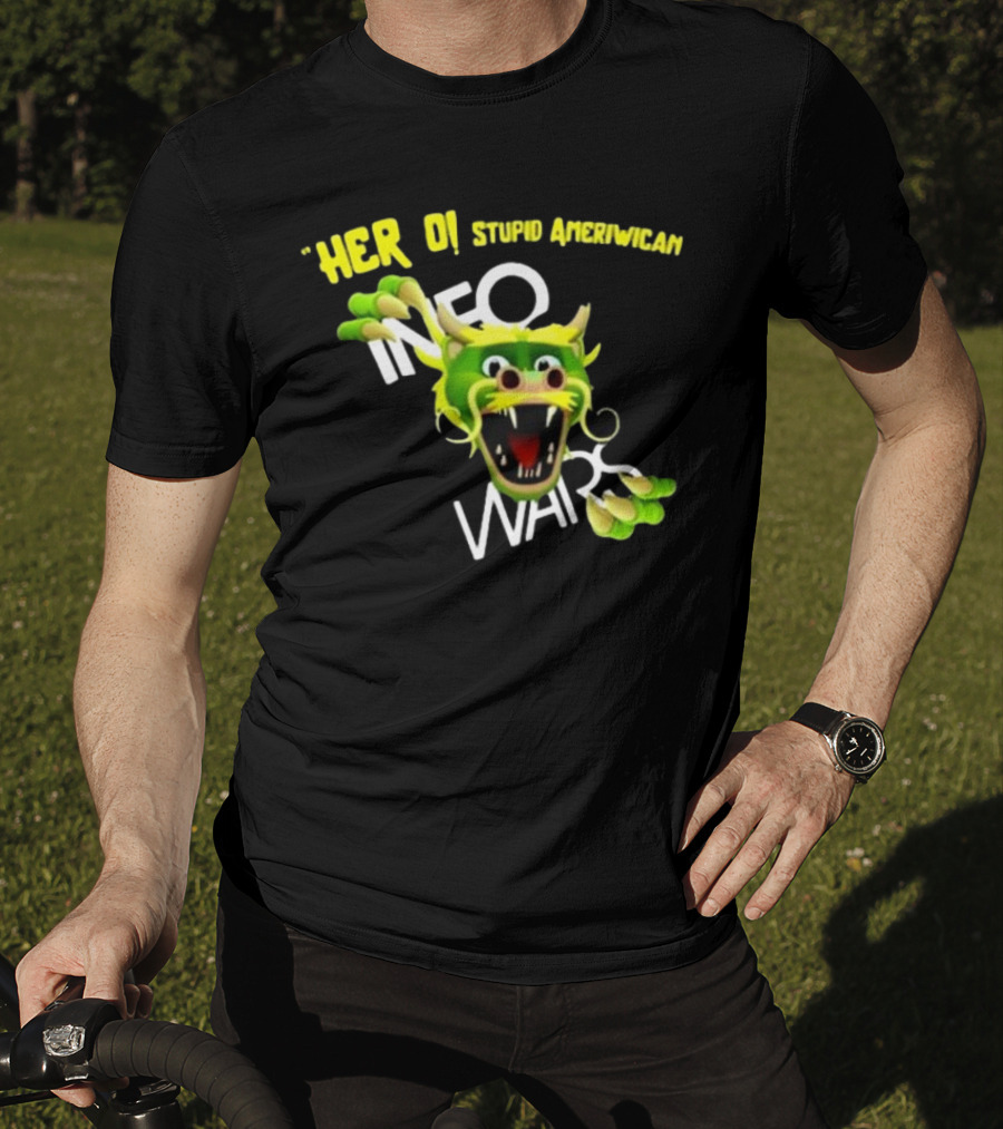 Herro Stupid Ameriwican Info Wars Dragon T-Shirt