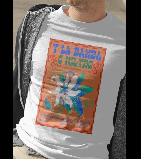 Y La Bamba And Kiltro 2024 Tour Pappy And Harriet's Starlet Room Moe's Alley T-Shirt