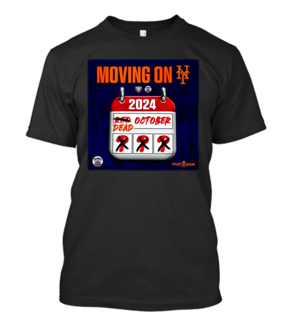 New York Mets Moving On 2024 Red October Dead October T-Shirt