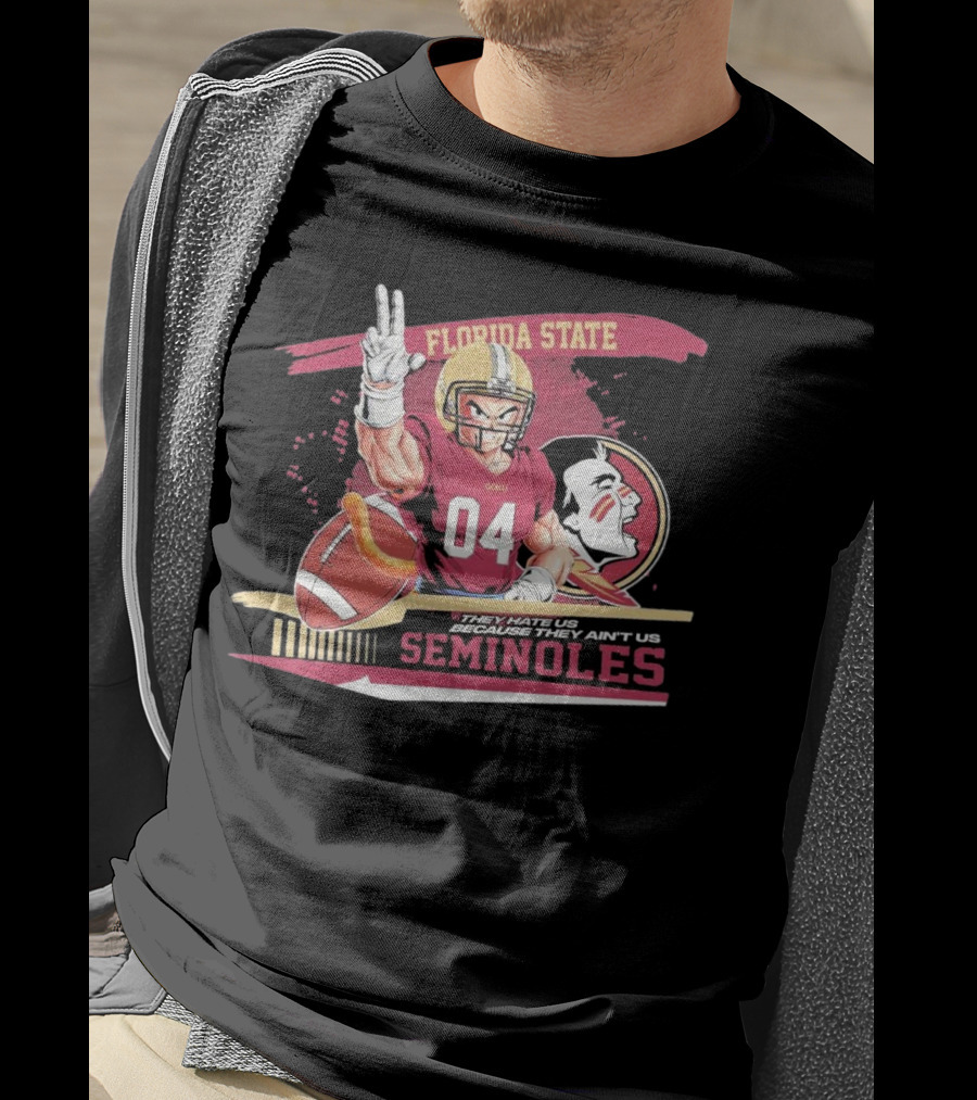 Florida State Seminoles Goku 04 Football They Hate Us Because They Ain't Us T-Shirt