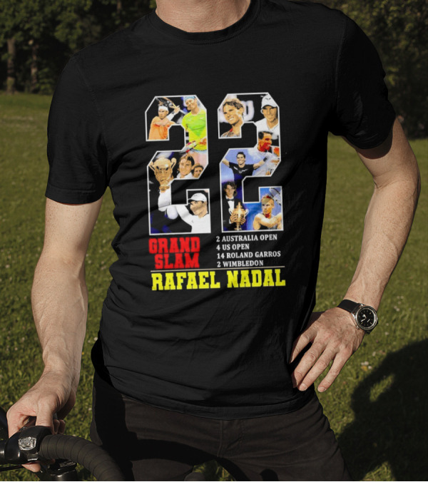Rafael Nadal 22 Grand Slam Champion 2 Australia Open 4 US Open 14 Roland Garros 2 Wimbledon T-Shirt