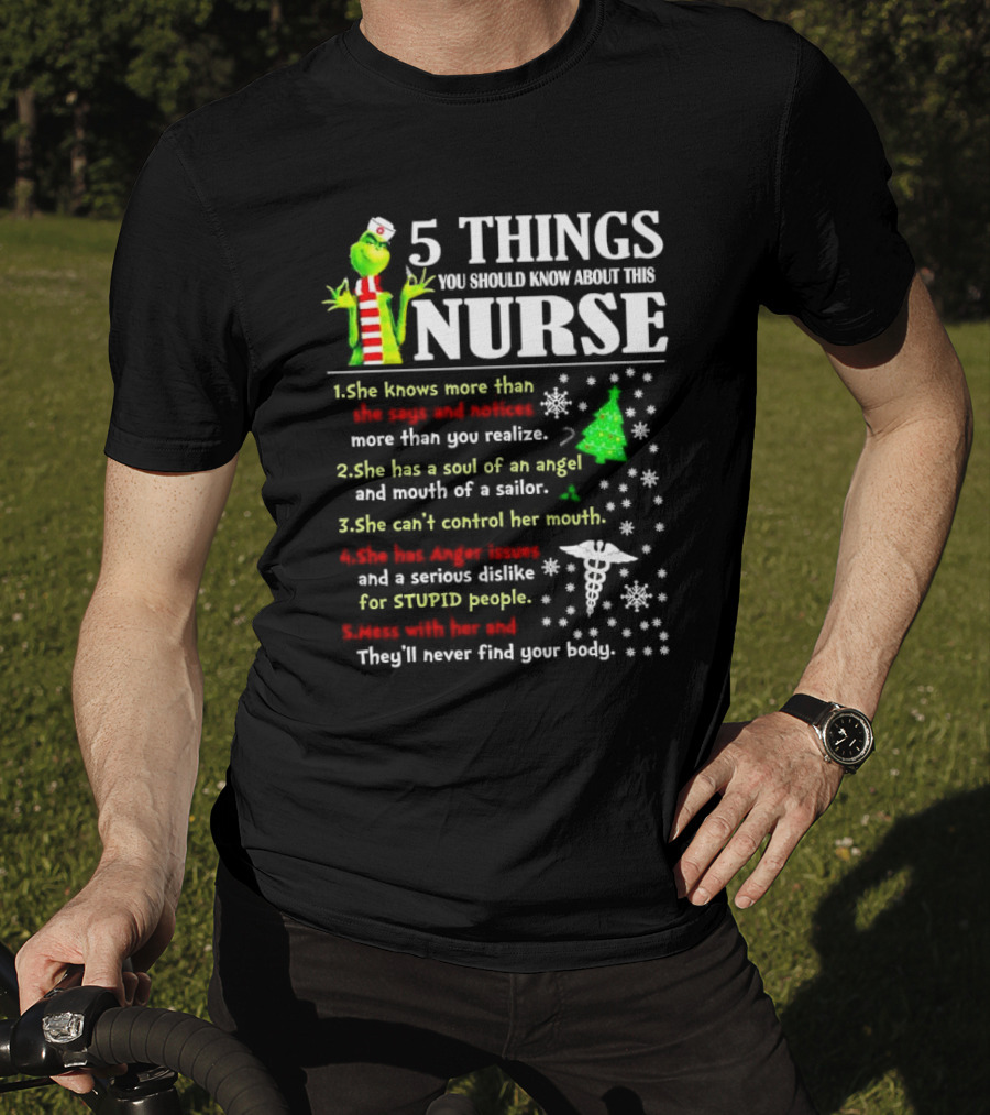 5 Things You Should Know About This Nurse Grinch Christmas Humor And Wisdom T-Shirt