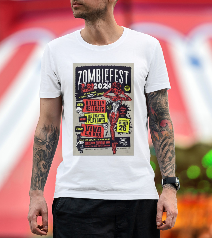 Zombiefest 2024 The Eagle’s Dare Wilmington NC Hillbilly Hellcats Phantom Playboys Viva La Vox October 26 T-Shirt