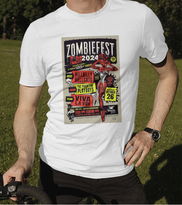 Zombiefest 2024 The Eagle’s Dare Wilmington NC Hillbilly Hellcats Phantom Playboys Viva La Vox October 26 T-Shirt