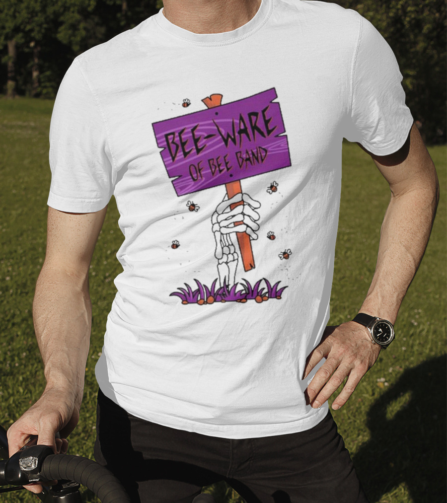 BEE-WARE Of BEE Band Honey Revenge Spooky Sign T-Shirt