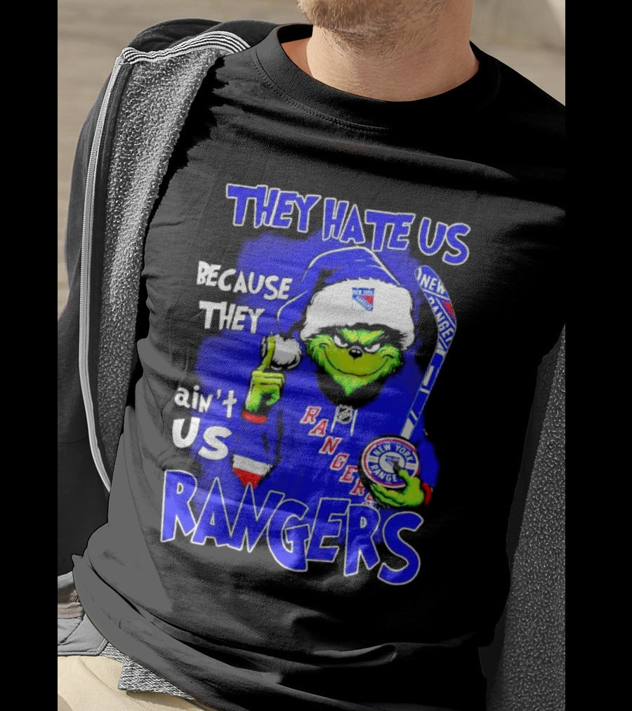 They Hate Us Because They Ain't Us Grinch New York Rangers Christmas T-Shirt
