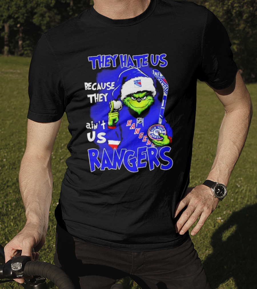 They Hate Us Because They Ain't Us Grinch New York Rangers Christmas T-Shirt