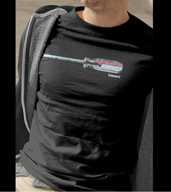 Bleed 214 Fix Me Texas USA Screwdriver T-Shirt