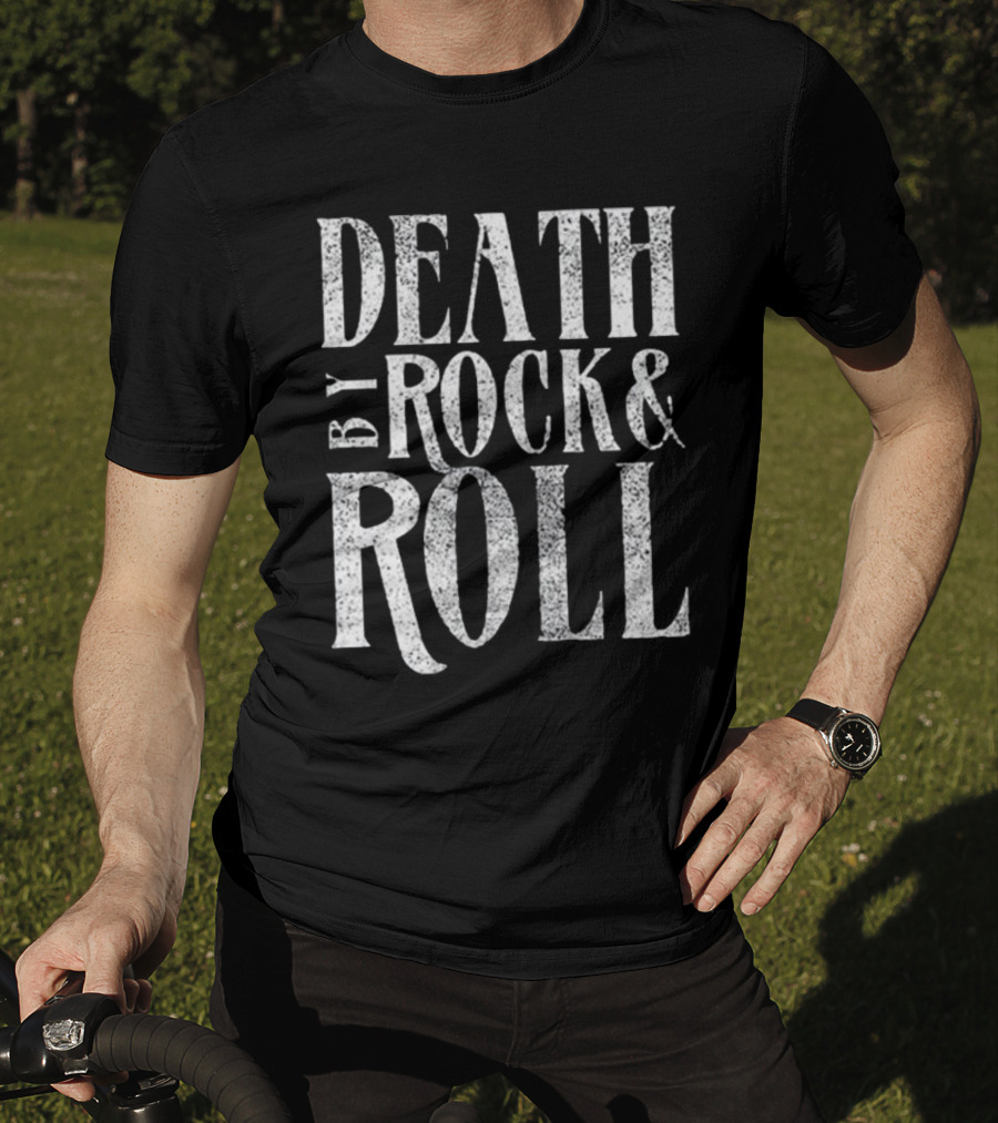 Death By Rock And Roll Rock-Inspired Music Statement Tee Shirt Print T-Shirt