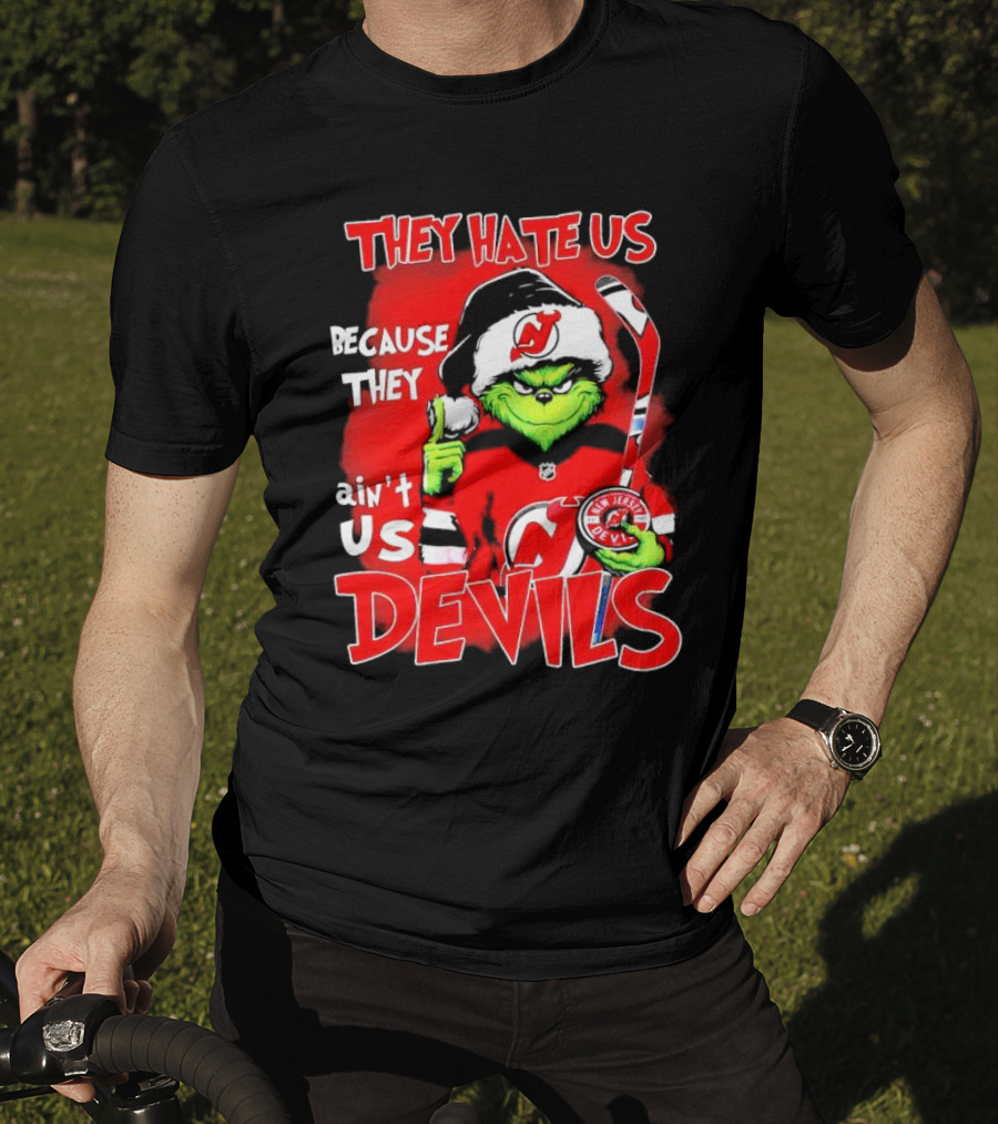 They Hate Us Because They Ain’t Us Grinch New Jersey Devils Christmas T-Shirt