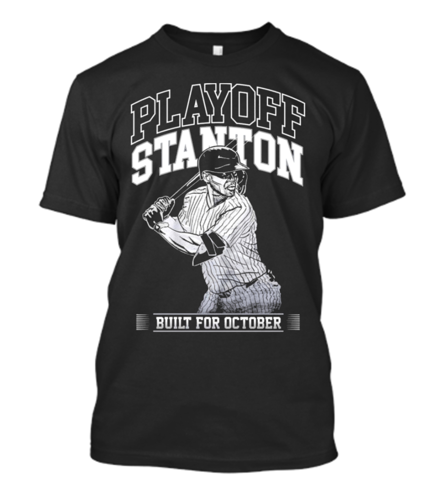 Playoff Stanton Built For October Giancarlo Stanton T-Shirt