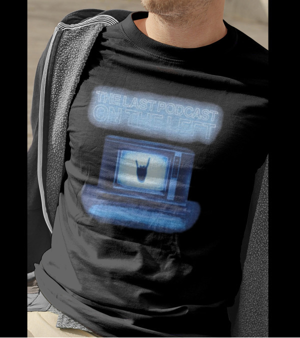 The Last Podcast On The Left Static TV Hand T-Shirt