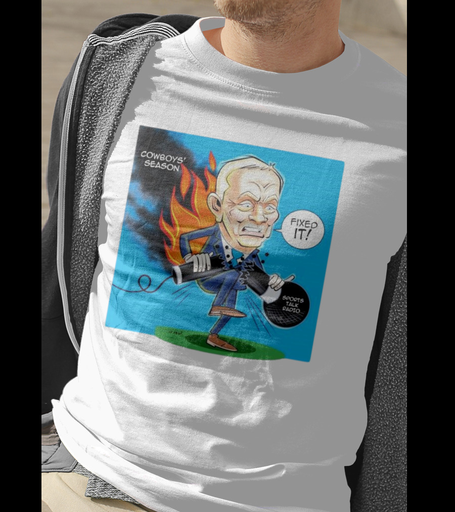 Cowboys' Season Fixed It Sports Talk Radio Cartoon T-Shirt