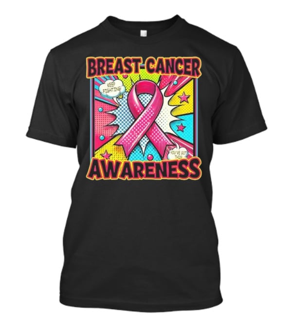 Breast Cancer Awareness Keep Fighting Pink Ribbon You've Got This Vintage Pop T-Shirt