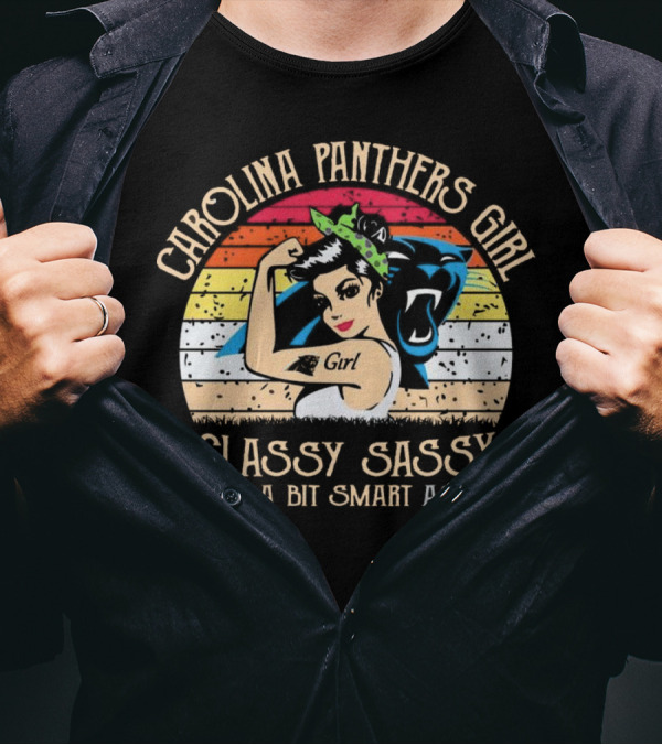 Carolina Panthers Girl Classy Sassy And A Bit Smart Assy Retro T-Shirt
