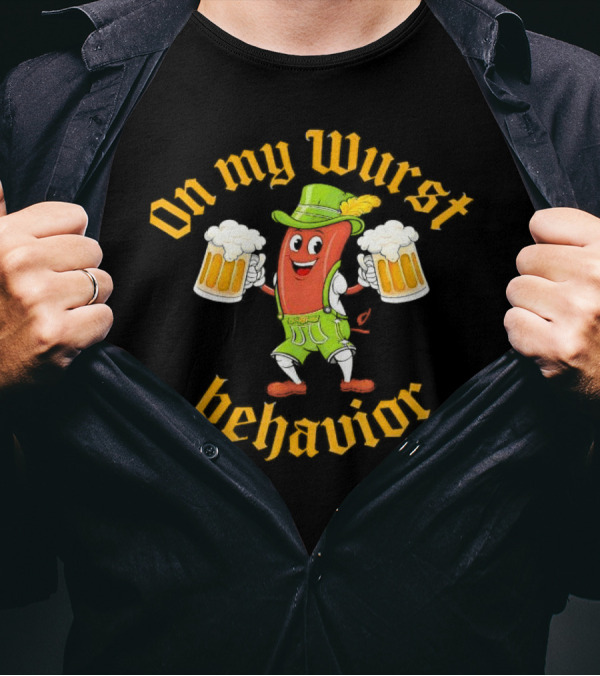 On My Wurst Behavior Oktoberfest Sausage Lederhosen Beer Mugs T-Shirt