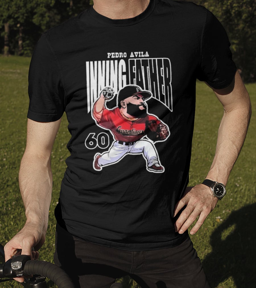 Pedro Avila Inning Father Guanhan 60 Team Spirit T-Shirt