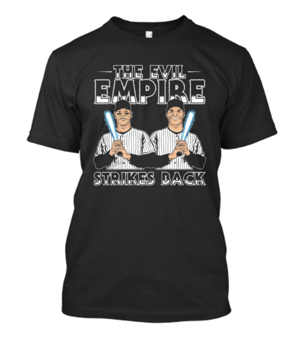 Aaron Judge Juan Soto The Evil Empire Strikes Back T-Shirt