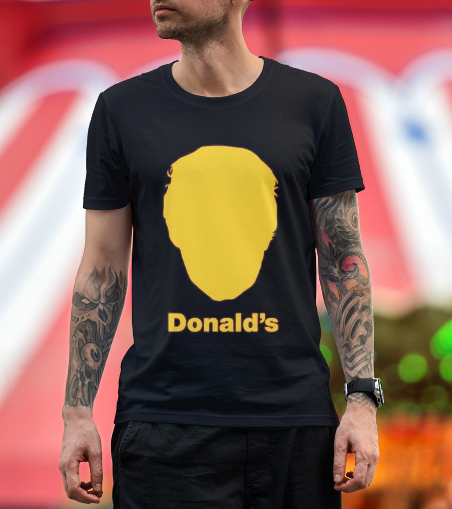 Donald’s Trump McDonald’s T-Shirt