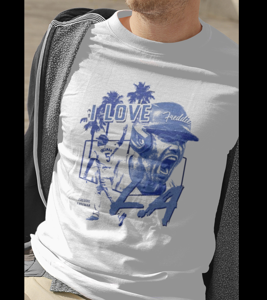 I Love Freddie Freeman Los Angeles Dodgers LA T-Shirt