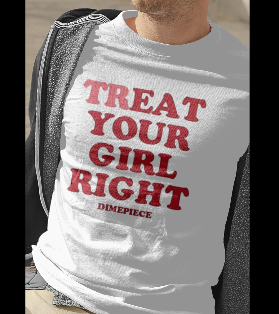 Treat Your Girl Right Dimepiece Statement Red T-Shirt
