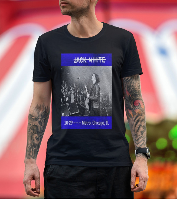 Premium T-Shirt: Jack White Live Performance Metro Chicago IL 29 October T-Shirt Jack White Live Performance Metro Chicago IL 29 October T-Shirt