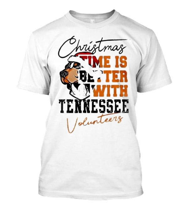 Christmas Time Is Better With Tennessee Volunteers T-Shirt