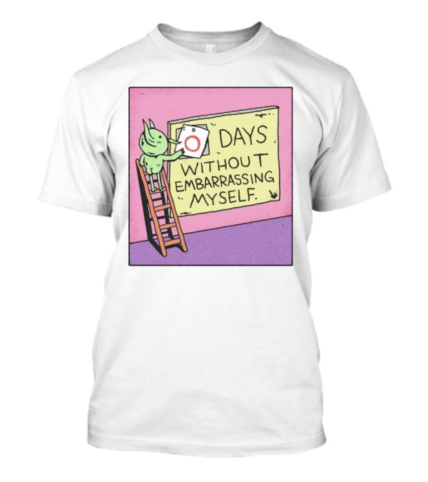 Zero Days Without Embarrassing Myself Comic Style Alien Poster On Ladder T-Shirt