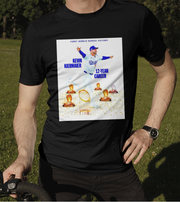 Kevin Kiermaier Los Angeles Dodgers First World Series Victory 12-Year Career T-Shirt