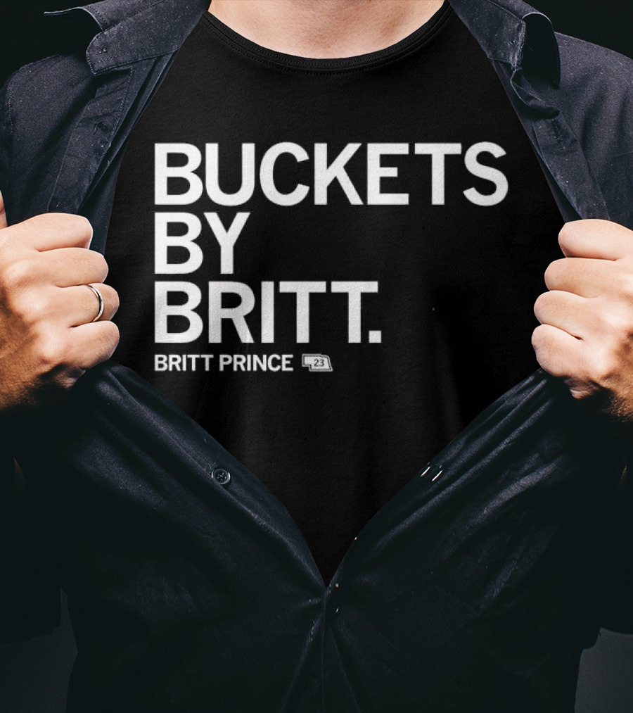 Buckets By Britt Nebraska Britt Prince 23 T-Shirt