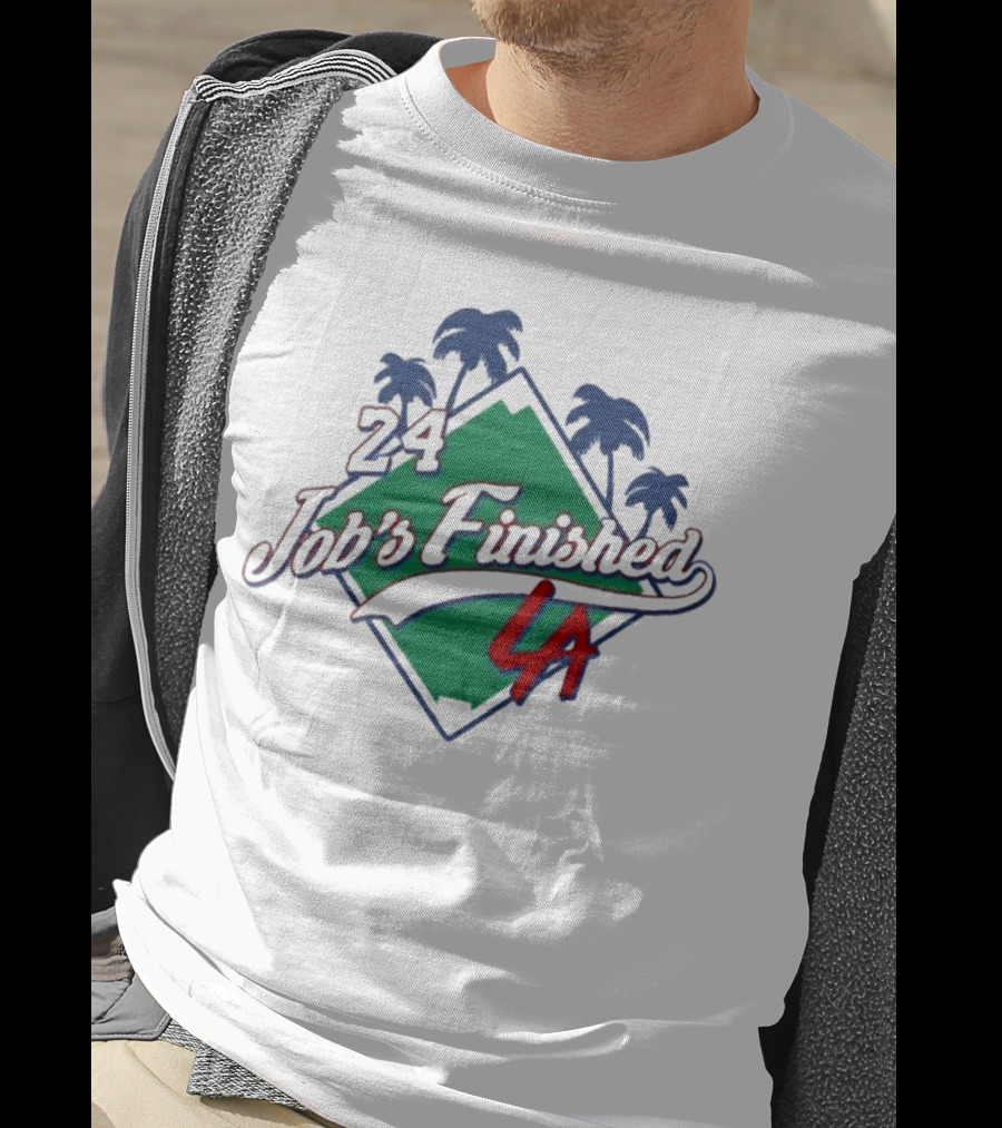 24 Job's Finished LA Dodgers Palm Trees Diamond T-Shirt