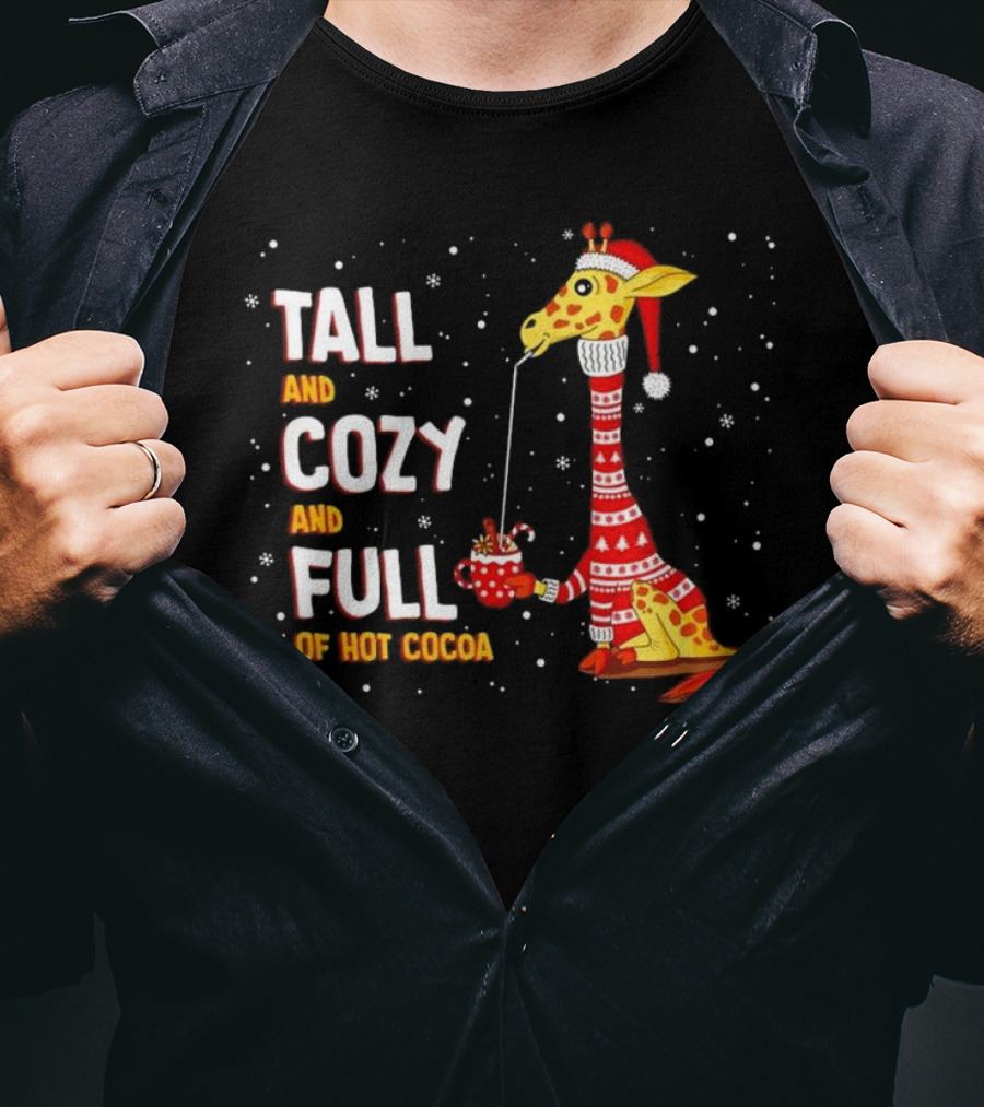 Tall And Cozy Giraffe Full Of Hot Cocoa Christmas T-Shirt
