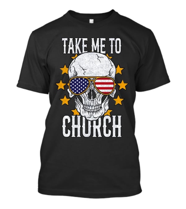 Take Me To Church Skull American Flag Sunglasses T-Shirt