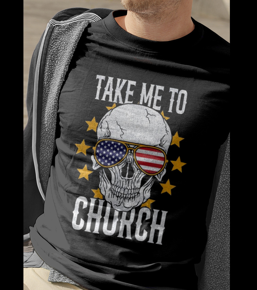 Take Me To Church Skull American Flag Sunglasses T-Shirt
