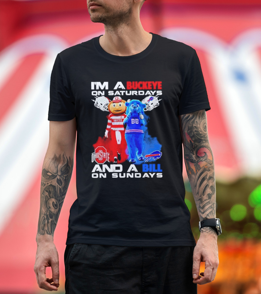 I’m a Buckeye on Saturdays and a Bill on Sundays Ohio State Buffalo Mascots Helmets T-Shirt