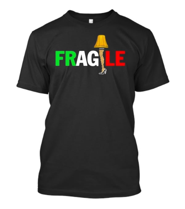 Fragile Italian Christmas Leg Lamp T-Shirt