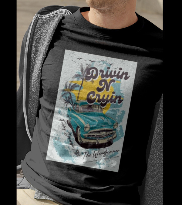 Drivin N Cryin Funky December 13 2024 The Windjammer Isle Of Palms SC Retro Car Palm Trees T-Shirt