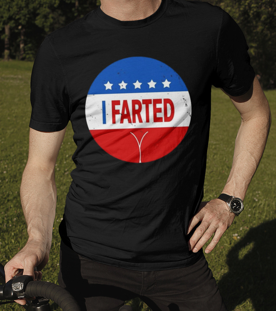 I Farted Political I Voted Star Red White Blue T-Shirt