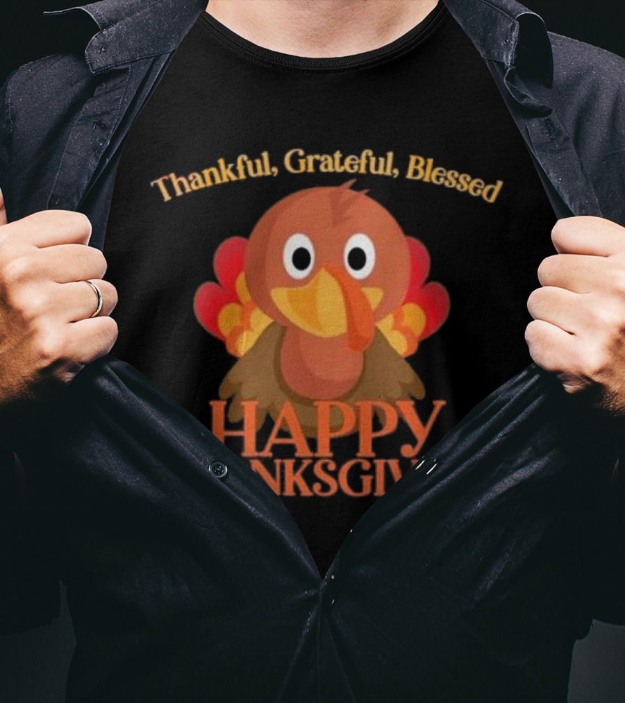 Thankful Grateful Blessed Cute Turkey Happy Thanksgiving T-Shirt