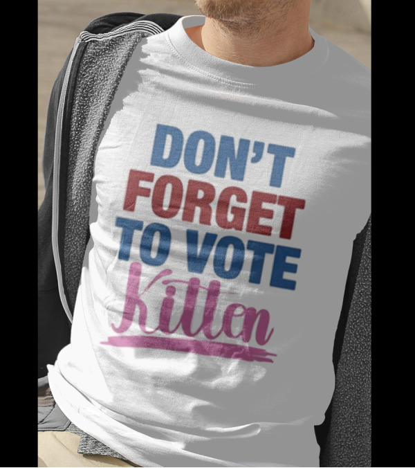 DON'T FORGET TO VOTE KITTEN T-Shirt