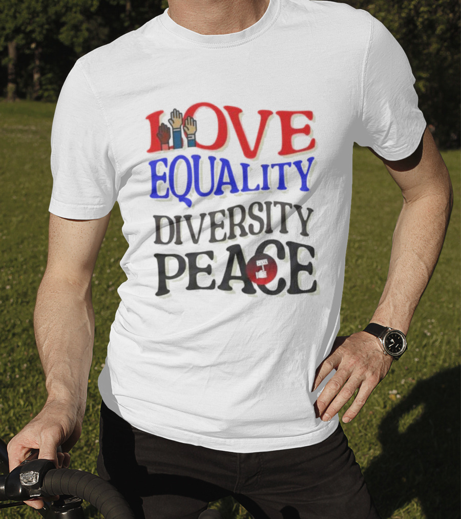 Love Equality Diversity Peace Raised Hands T-Shirt