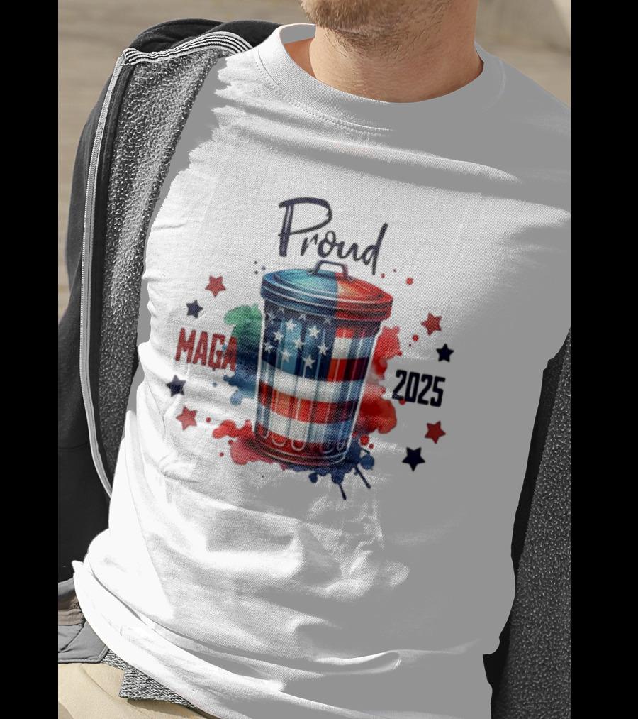 Proud MAGA 2025 Patriotic Trash Can T-Shirt